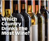 中国年人均消费葡萄酒约0.63升 全球第八