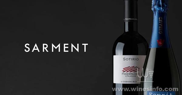 精品葡萄酒公司Sarment宣布关闭亚洲业务